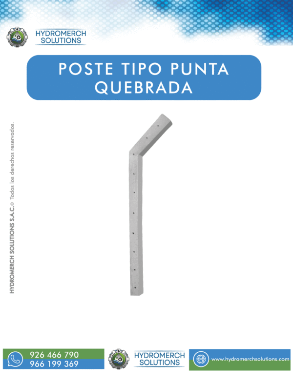 Poste tipo punta quebrada