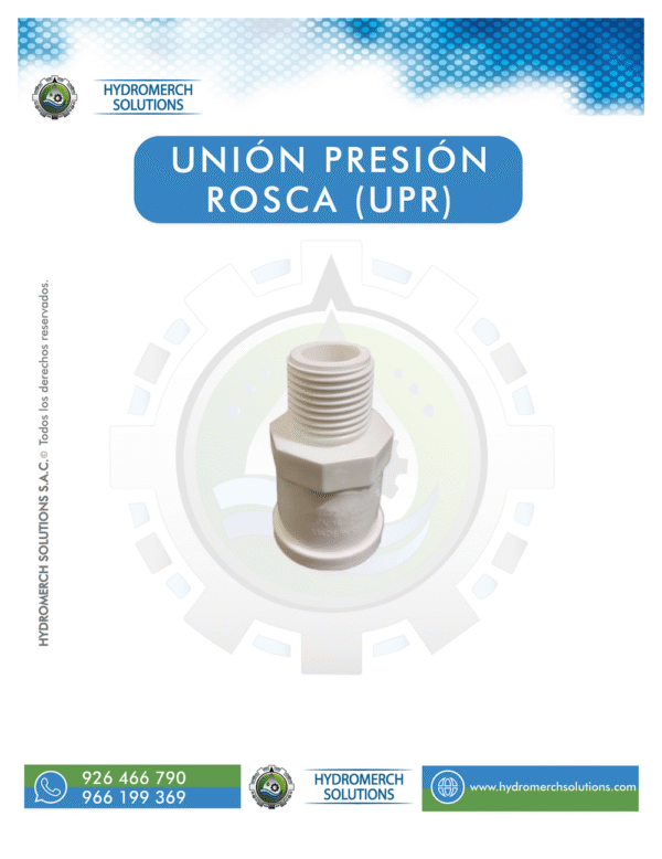 Unión Presión Rosca - UPR