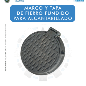 Marco y Tapa de fierro fundido